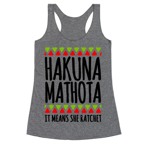 Hakuna MaTHOTa Racerback Tank Top