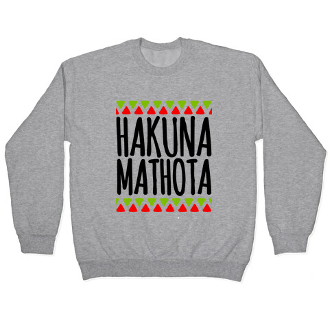Hakuna MaTHOTa Pullover