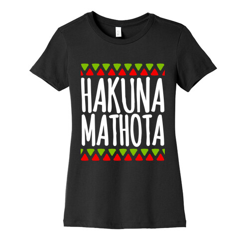 Hakuna MaTHOTa Womens T-Shirt