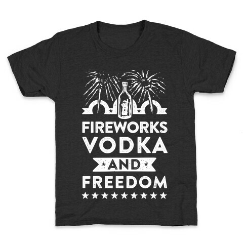 Fireworks Vodka and Freedom Kids T-Shirt