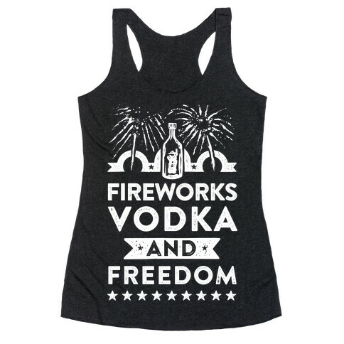 Fireworks Vodka and Freedom Racerback Tank Top