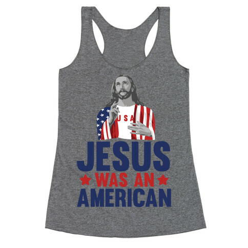 Jesus Was An American Racerback Tank Top