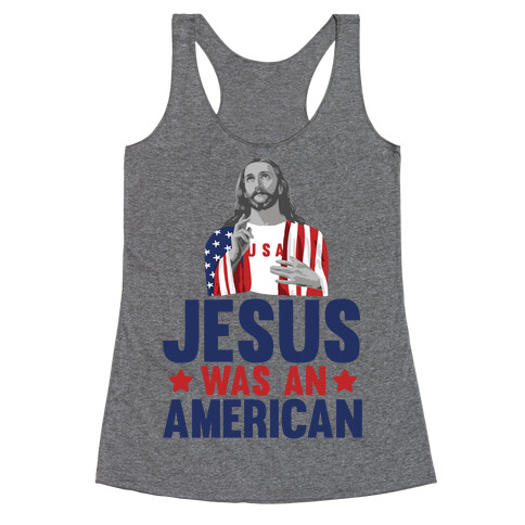 Jesus Was An American Racerback Tank Top