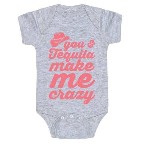 You & Tequila Make Me Crazy Baby One-Piece