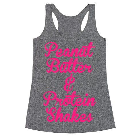 Peanut Butter & Protein Shakes Racerback Tank Top