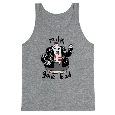 Milk Gone Bad Tank Top