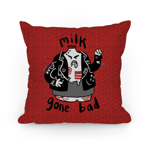 Milk Gone Bad Pillow