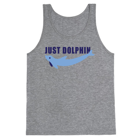 Just Dolphin Tank Top