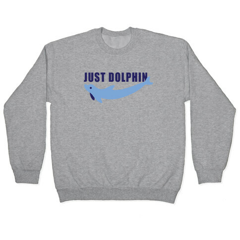 Just Dolphin Pullover