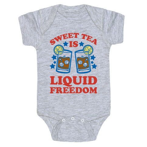 Sweet Tea Is Liquid Freedom Baby One-Piece