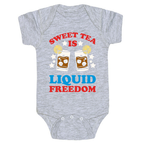 Sweet Tea Is Liquid Freedom Baby One-Piece