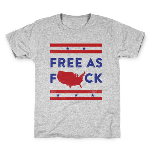 Free As F*** Kids T-Shirt