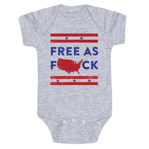 Free As F*** Baby One-Piece