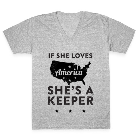 If She Loves America She's A Keeper V-Neck Tee Shirt