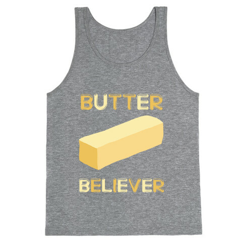 Butter Believer Tank Top