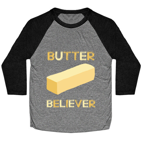 Butter Believer Baseball Tee