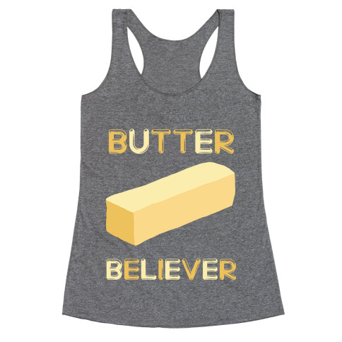 Butter Believer Racerback Tank Top