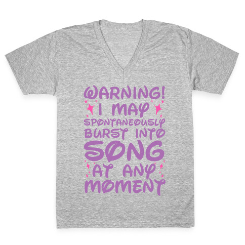 Warning! I May Spontaneously Burst into Song V-Neck Tee Shirt