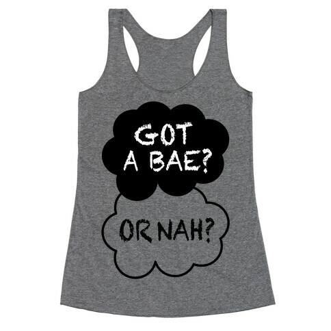 The Fault In Our Bae Racerback Tank Top