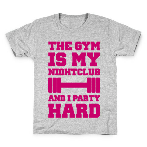 The Gym Is My Nightclub Kids T-Shirt