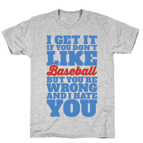 Don't Like Baseball T-Shirt