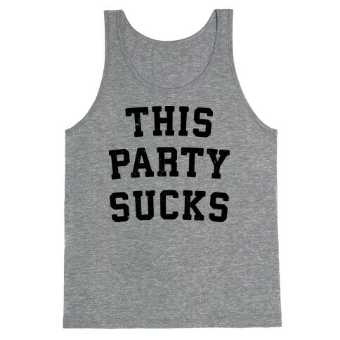 This Party Sucks Tank Top