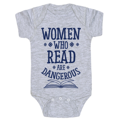 Women Who Read Are Dangerous Baby One-Piece