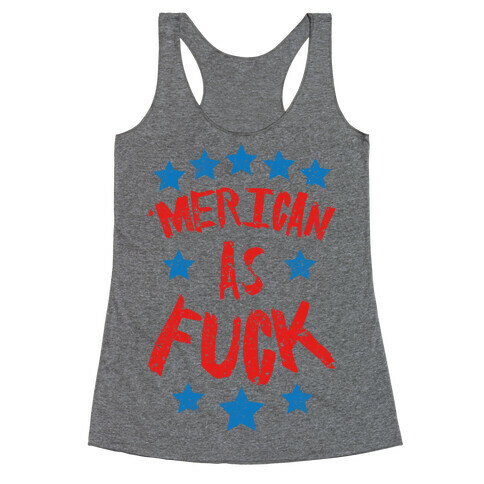 'Merican As F*** Racerback Tank Top