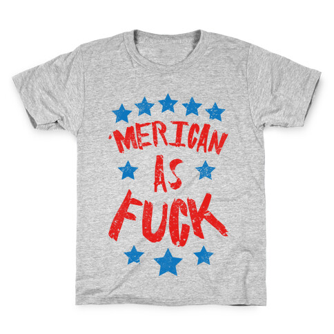 'Merican As F*** Kids T-Shirt