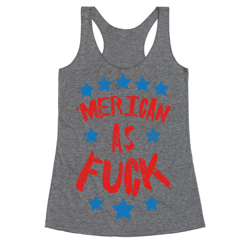 'Merican As F*** Racerback Tank Top