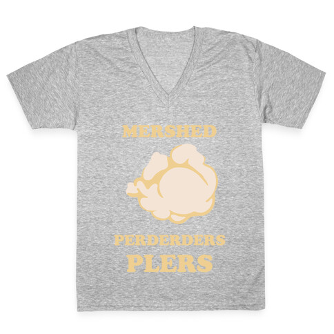 Mershed Perderders Plers V-Neck Tee Shirt