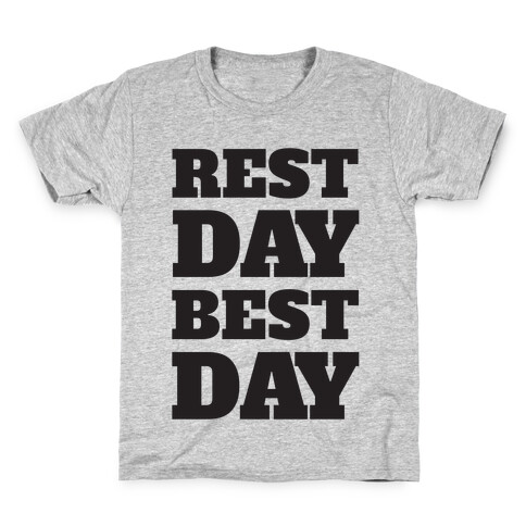 Rest Day Best Day Kids T-Shirt