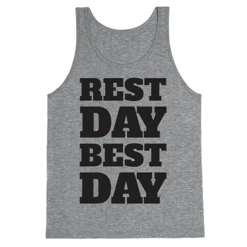 Rest Day Best Day Tank Top