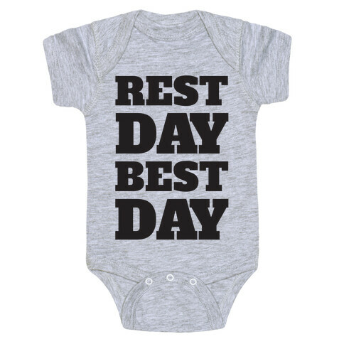 Rest Day Best Day Baby One-Piece