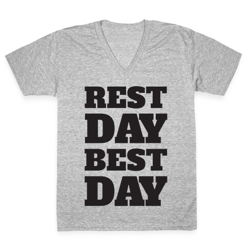 Rest Day Best Day V-Neck Tee Shirt