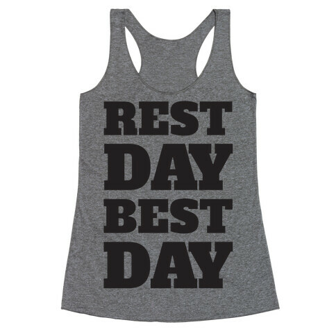 Rest Day Best Day Racerback Tank Top