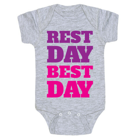 Rest Day Best Day Baby One-Piece
