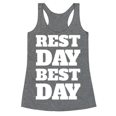 Rest Day Best Day Racerback Tank Top