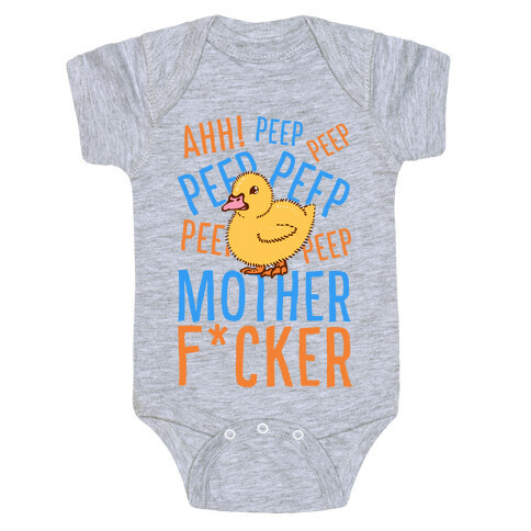 Ahh! Peep Peep Peep Mother F***er! Baby One-Piece