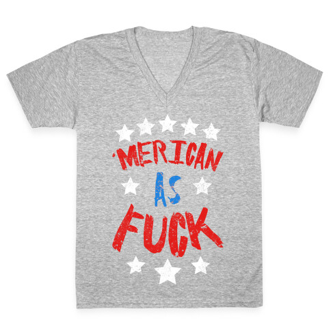 'Merican As F*** V-Neck Tee Shirt