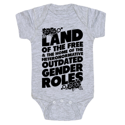 Land of the Free and Home of the Outdated Gender Roles Baby One-Piece