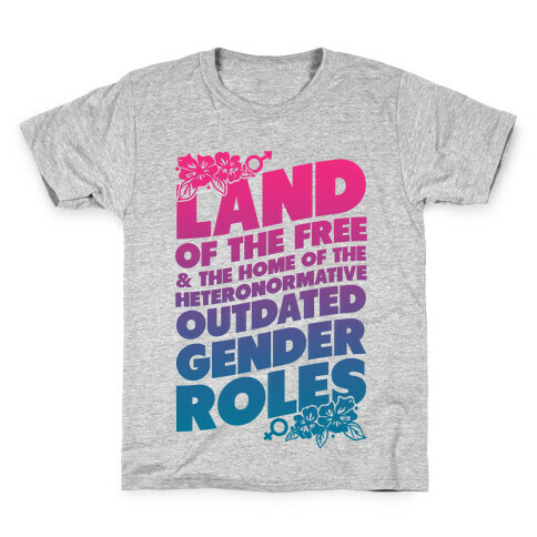 Land of the Free and Home of the Outdated Gender Roles Kids T-Shirt