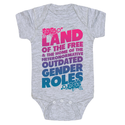 Land of the Free and Home of the Outdated Gender Roles Baby One-Piece