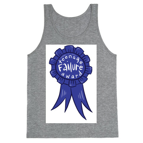 Teenage Failure Award Tank Top