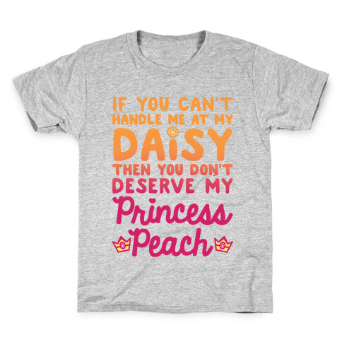 If You Can't Handle Me At My Daisy Kids T-Shirt