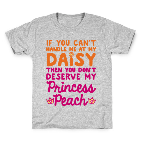 If You Can't Handle Me At My Daisy Kids T-Shirt