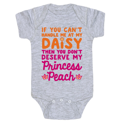 If You Can't Handle Me At My Daisy Baby One-Piece