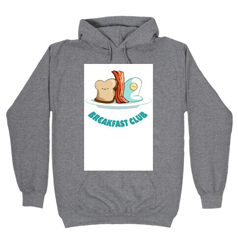 Breakfast Club Hooded Sweatshirt