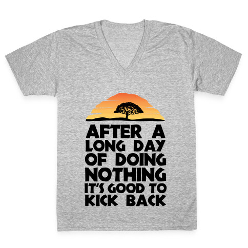 It's Good to Kick Back After a Long Day V-Neck Tee Shirt