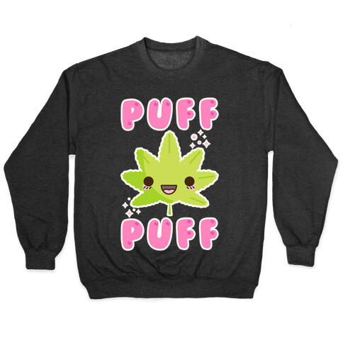 Puff Puff The Kawaii Pot Leaf Pullover